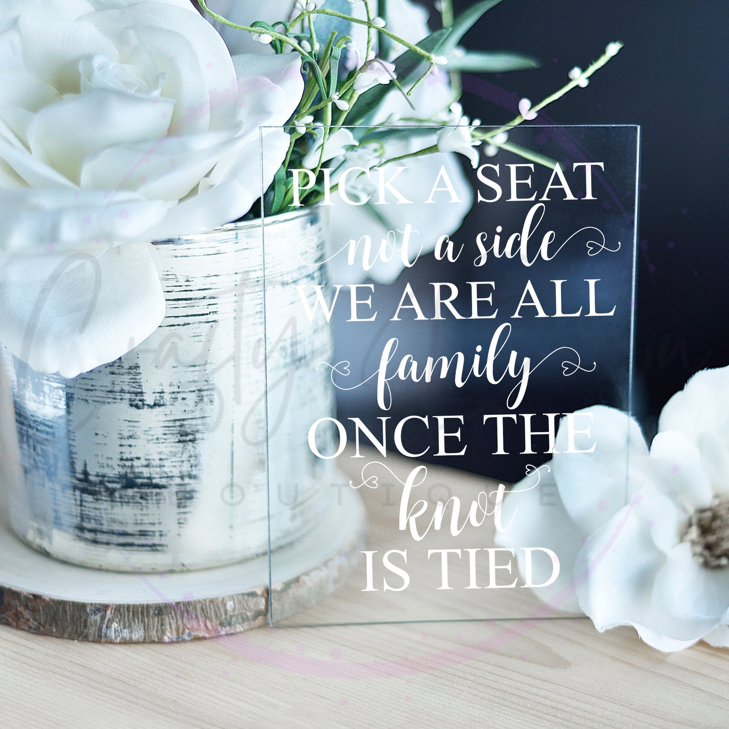 Pick A Seat Not A Side Acrylic Sign
