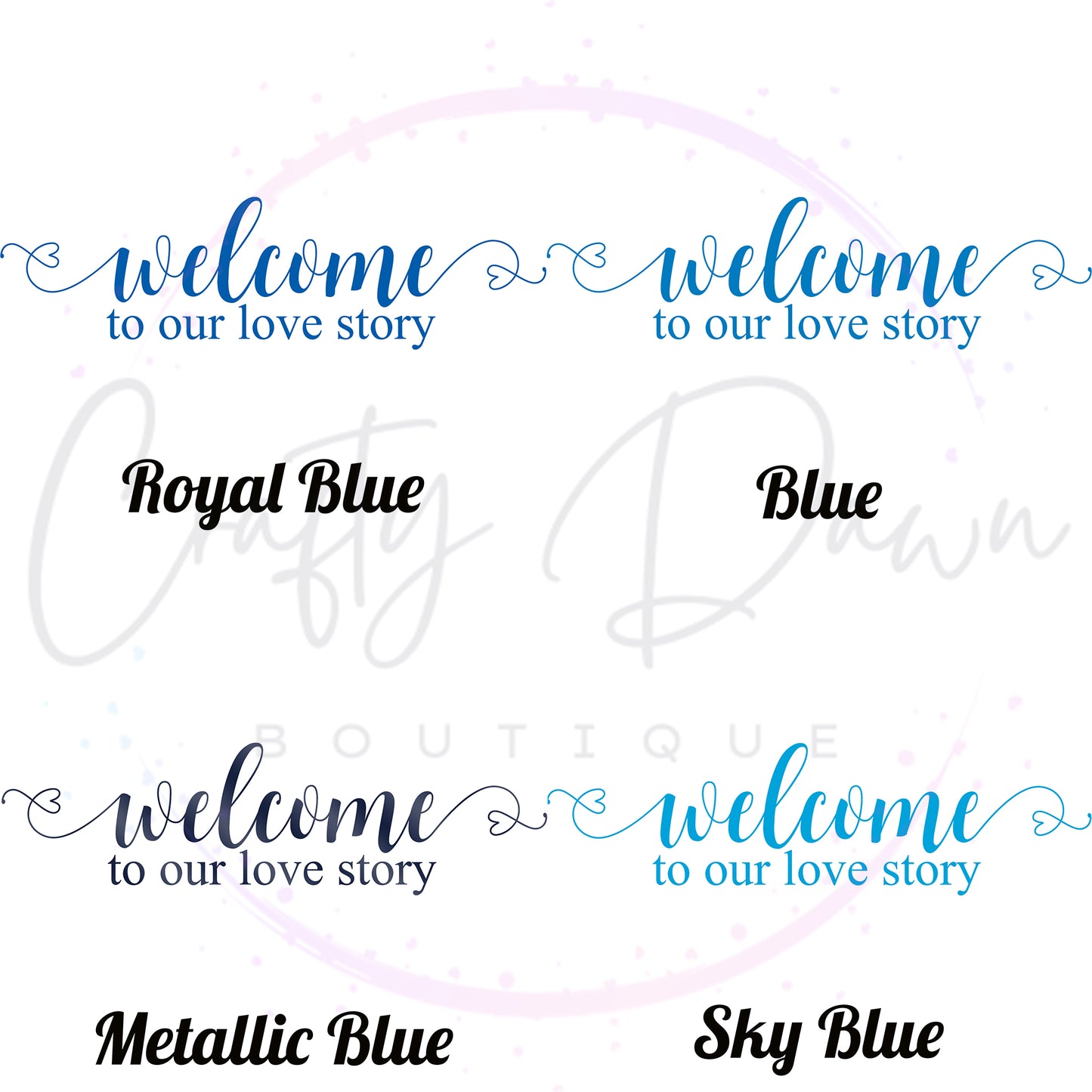 Welcome To Our Love Story Acrylic Sign