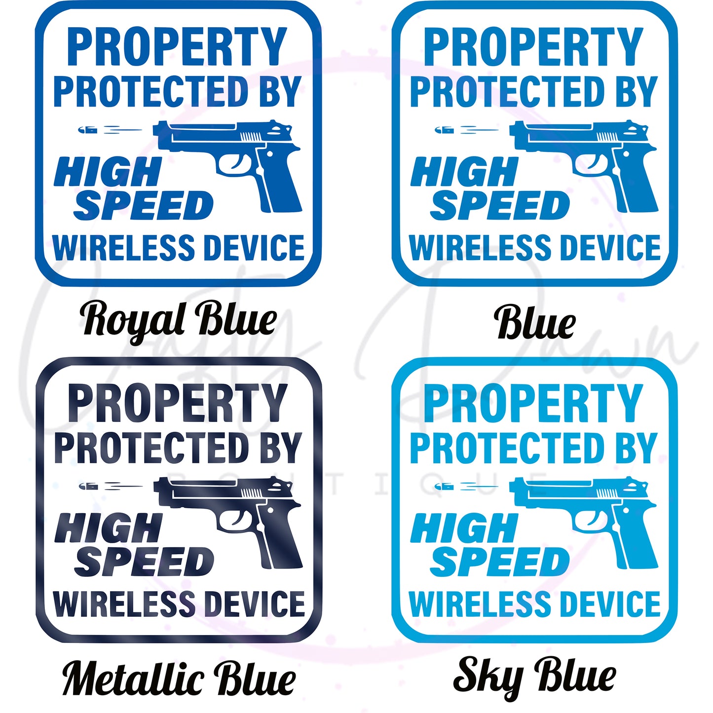 Property Protected By High Speed Wireless Device Decal