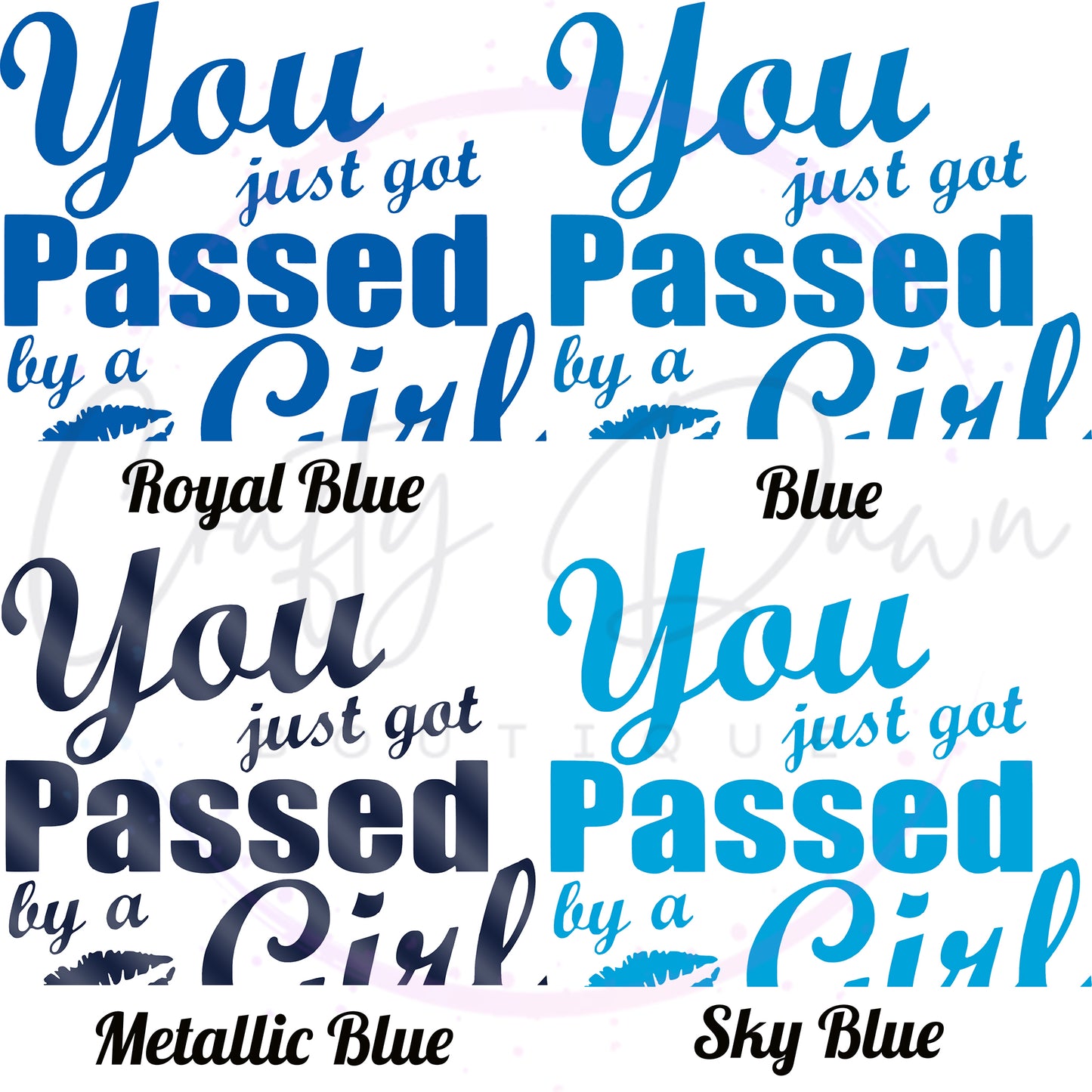You Just Got Passed By A Girl Decal