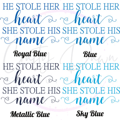 He Stole Her Heart Acrylic Sign