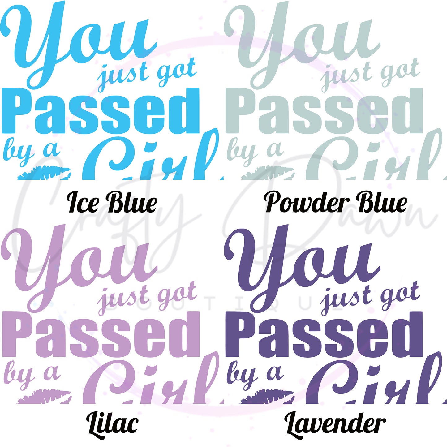 You Just Got Passed By A Girl Decal