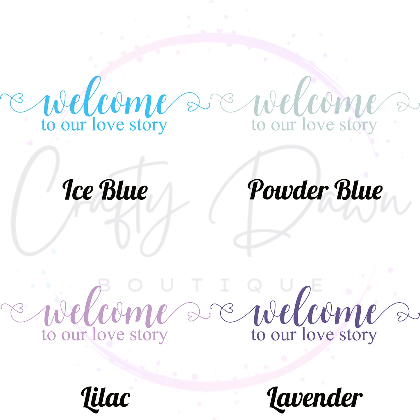 Welcome To Our Love Story Acrylic Sign