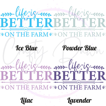 Life Is Better On The Farm Decal