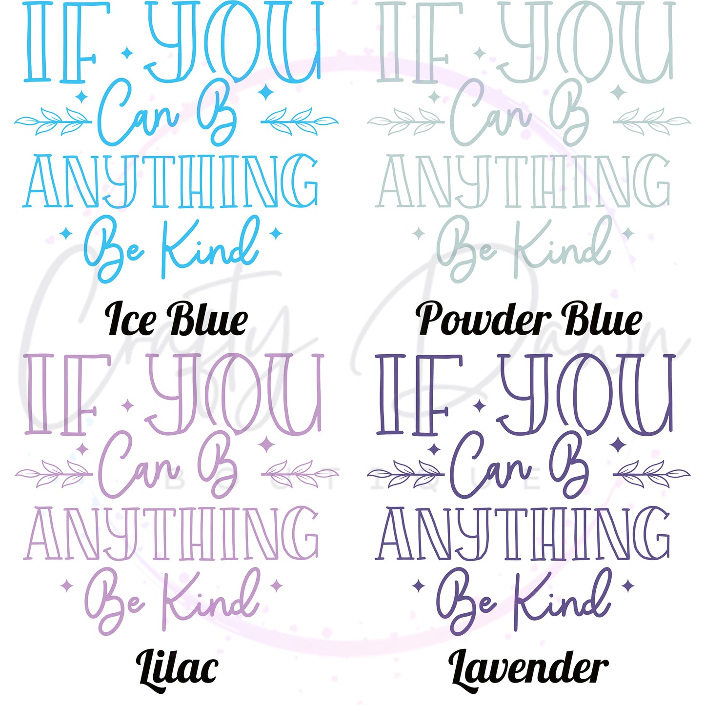 If You Can Be Anything Decal