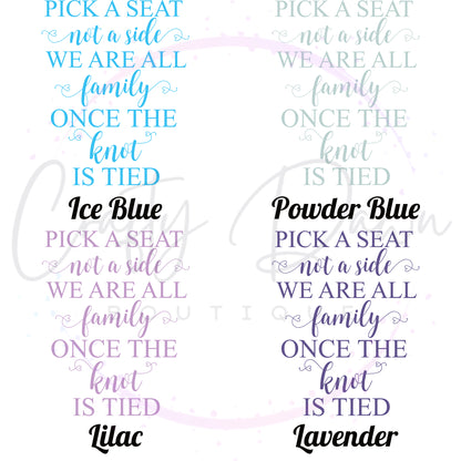 Pick A Seat Not A Side Acrylic Sign