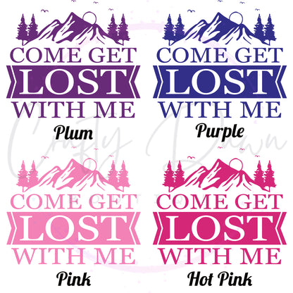 Get Lost With Me Decal
