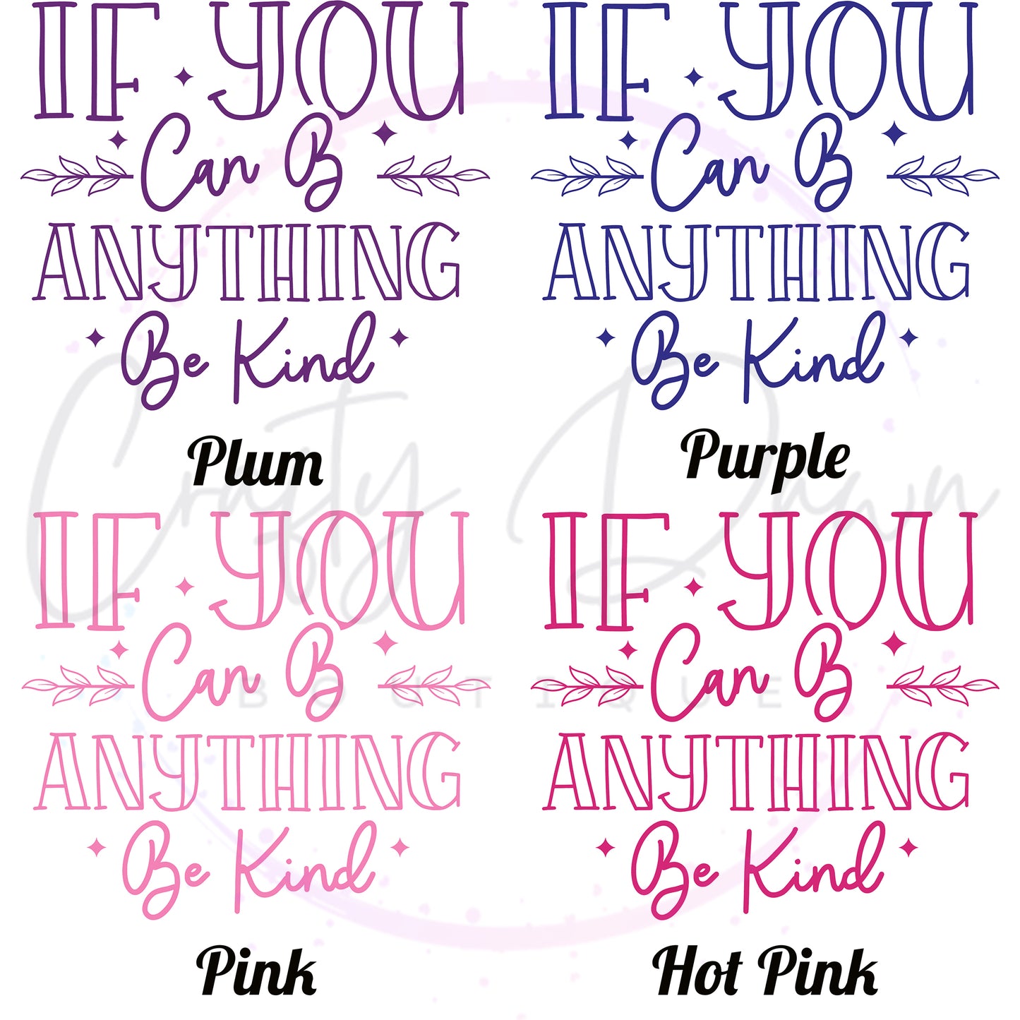 If You Can Be Anything Decal