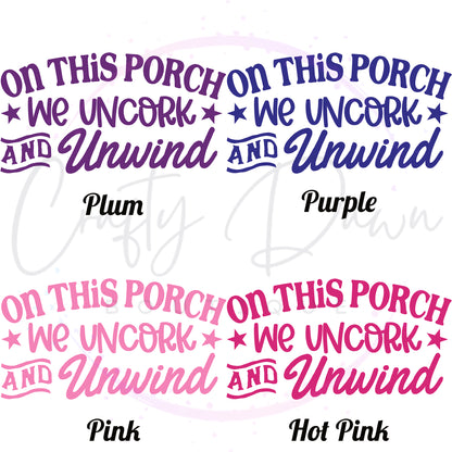 Uncork And Unwind Decal