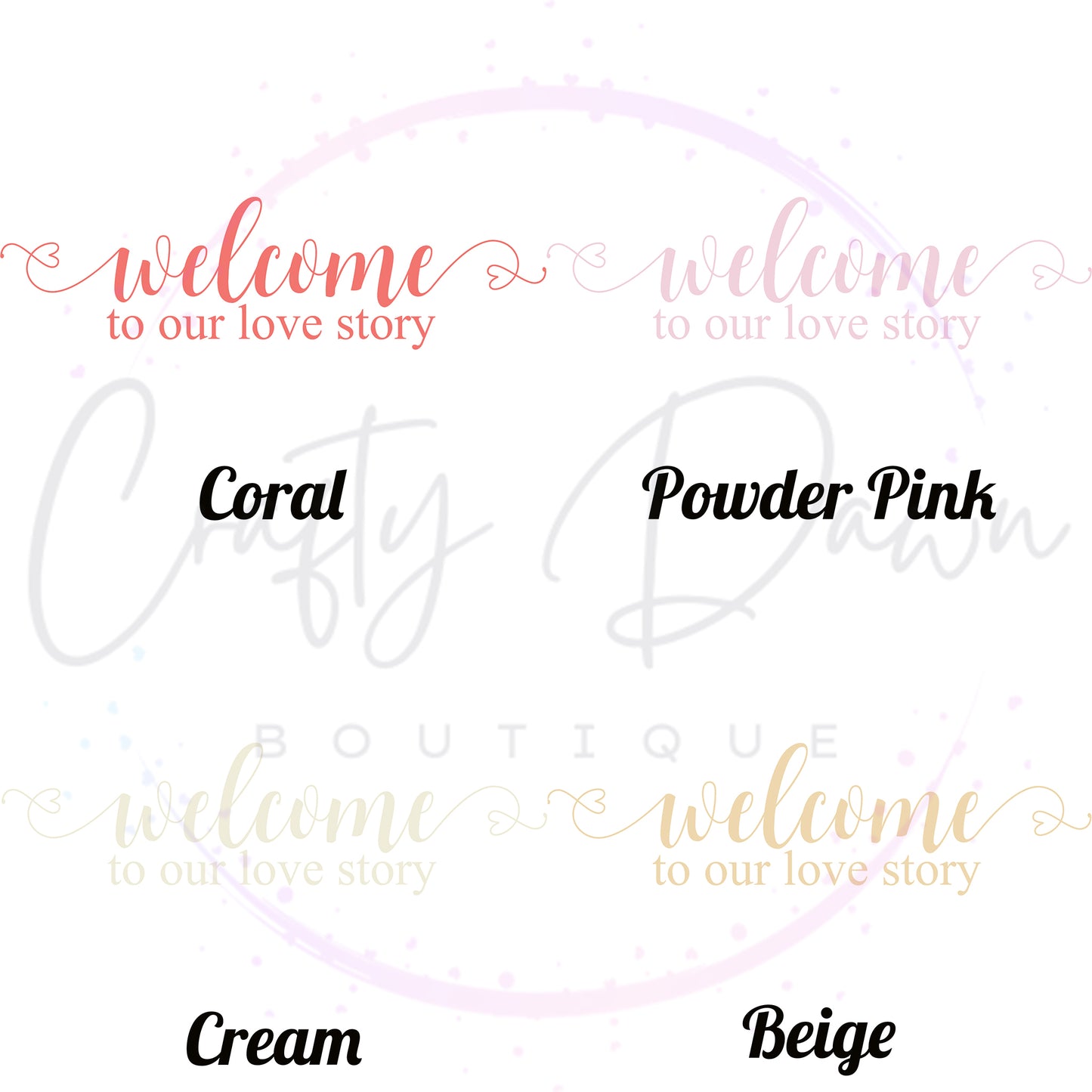 Welcome To Our Love Story Acrylic Sign