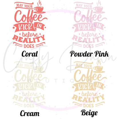 Coffee Before Reality Decal