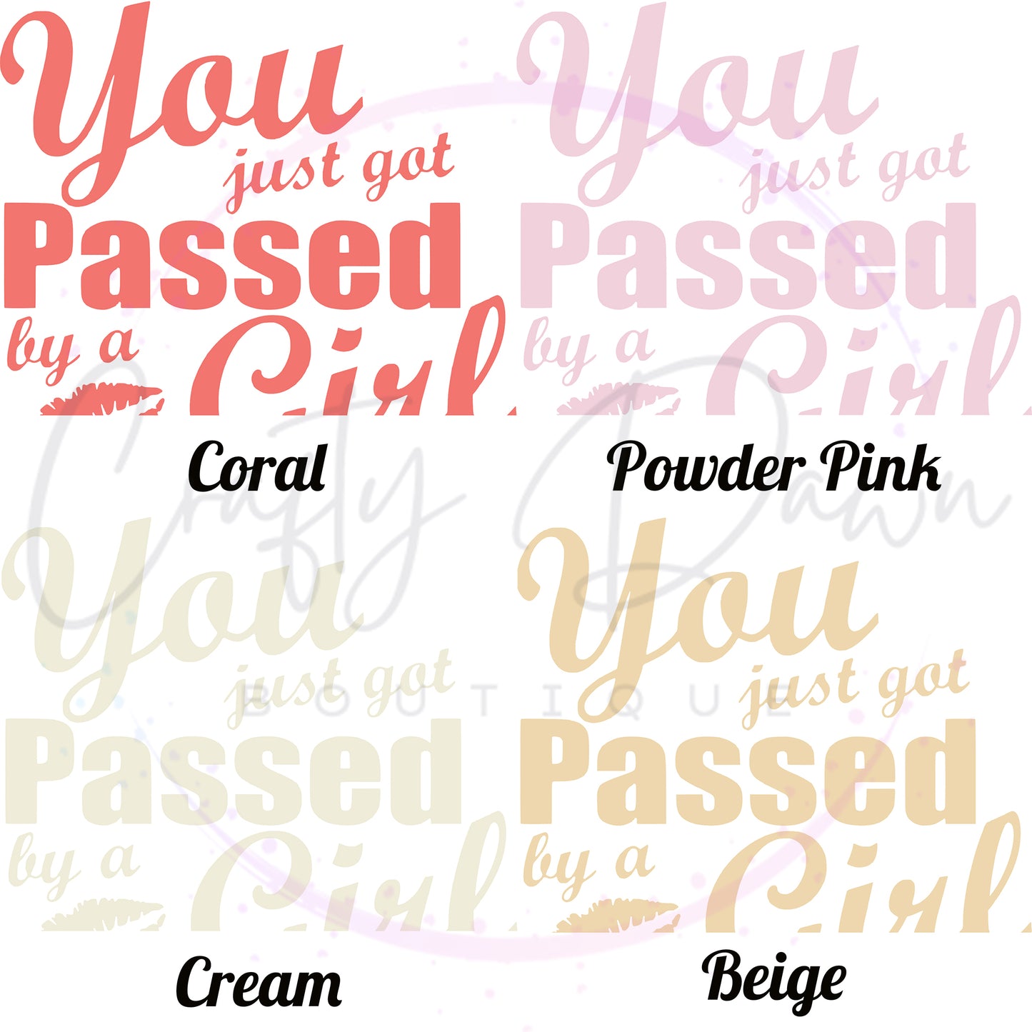 You Just Got Passed By A Girl Decal