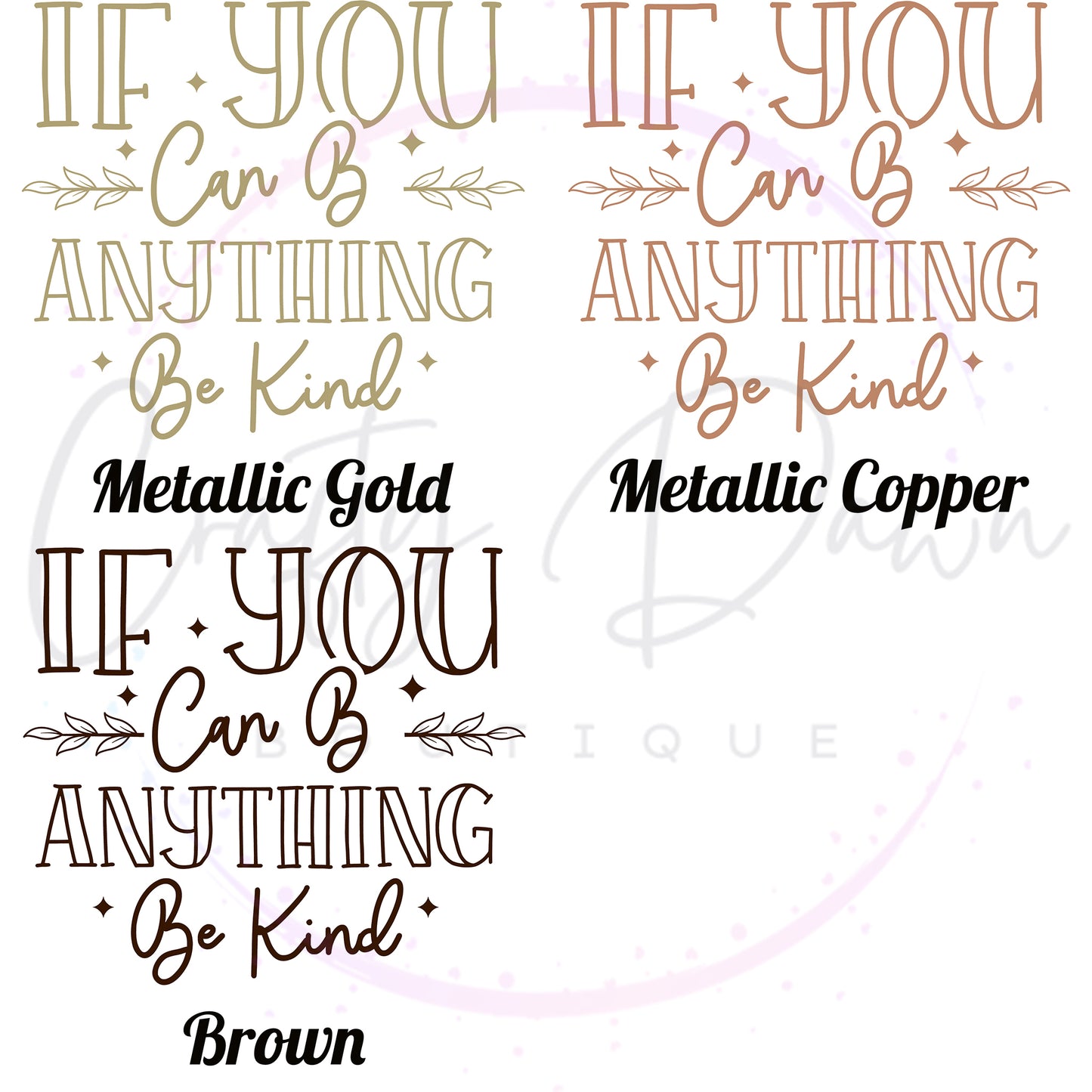 If You Can Be Anything Decal