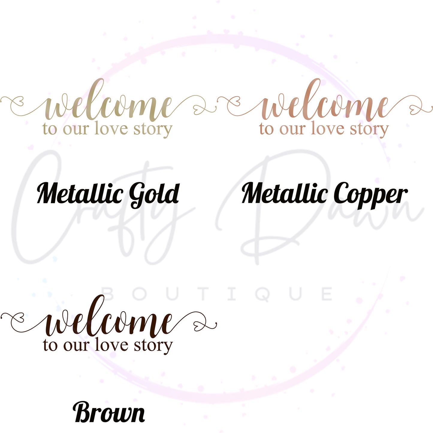 Welcome To Our Love Story Acrylic Sign