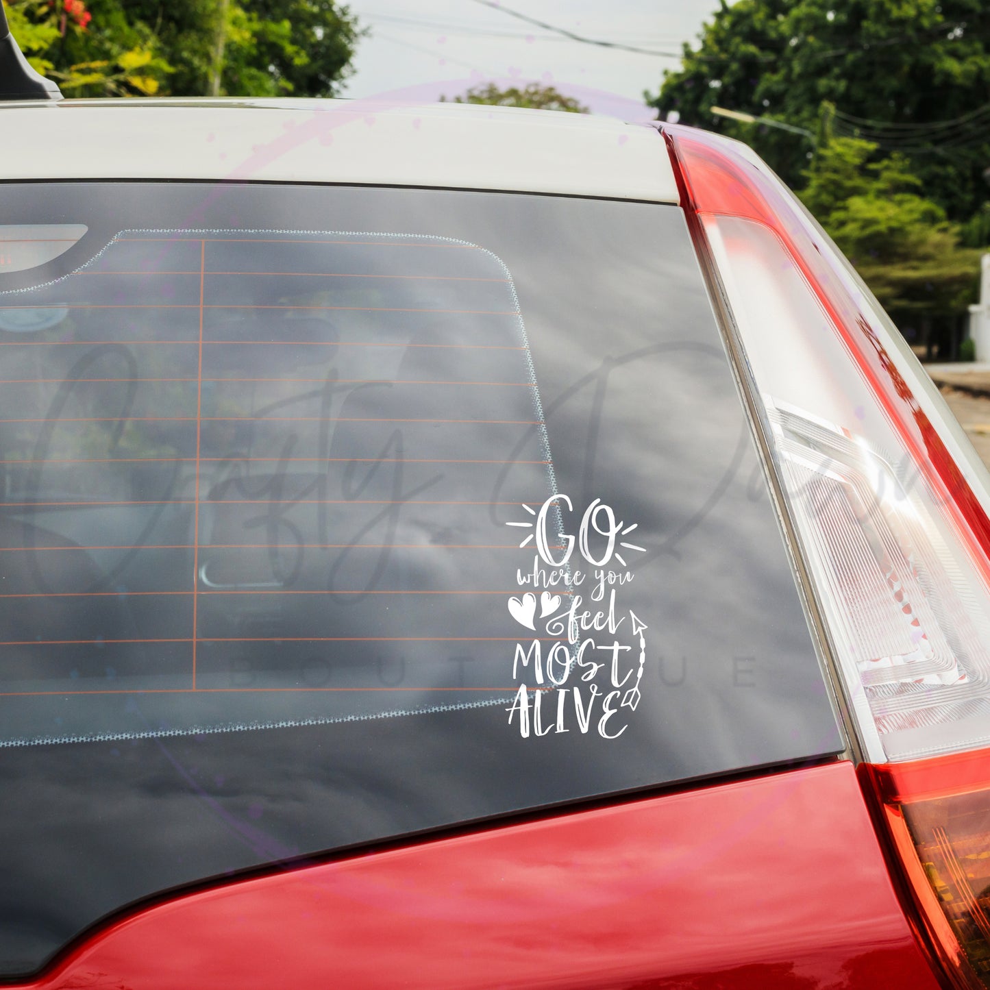 Go Where You Feel Most Alive Decal