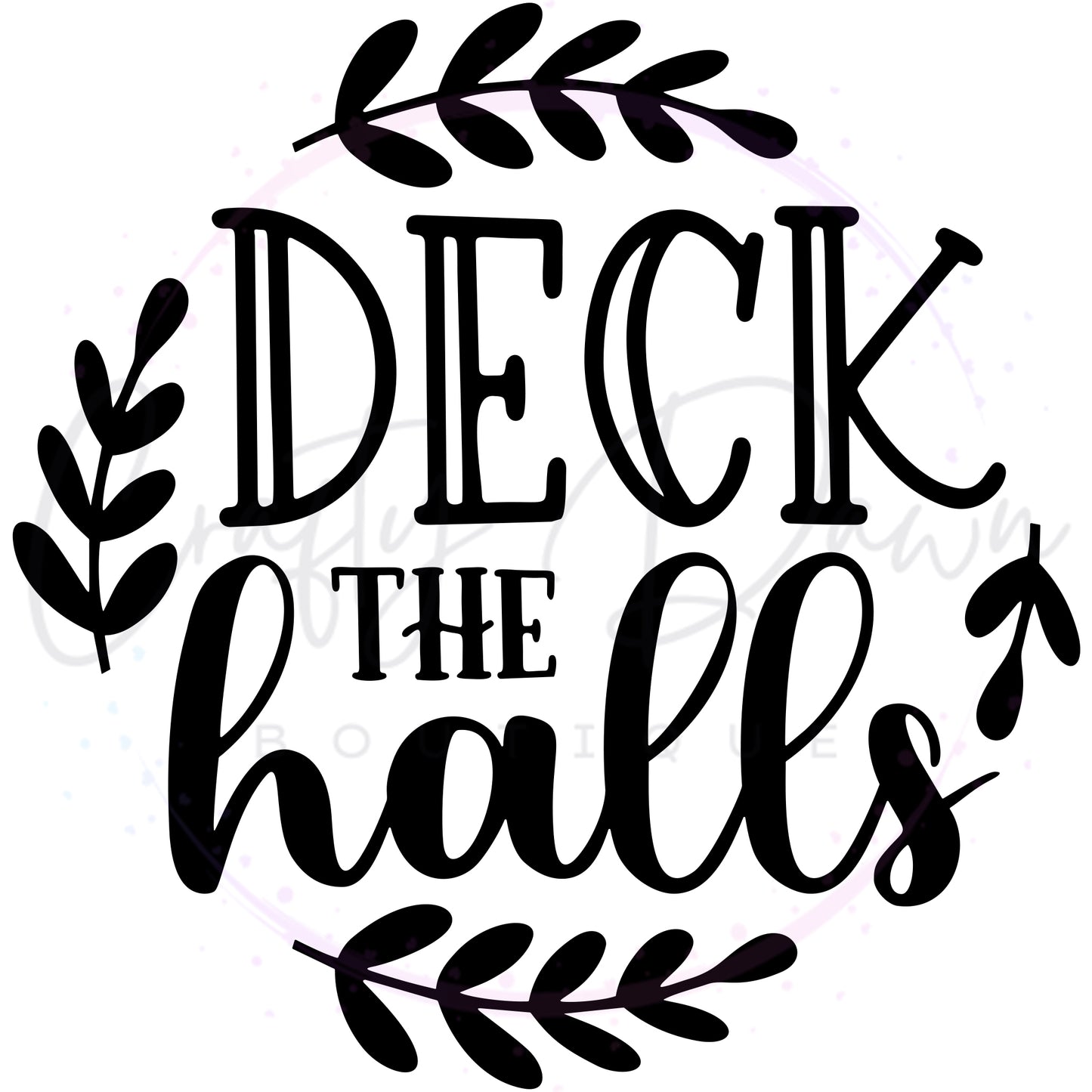 Deck The Halls Engraved Acrylic Ornament