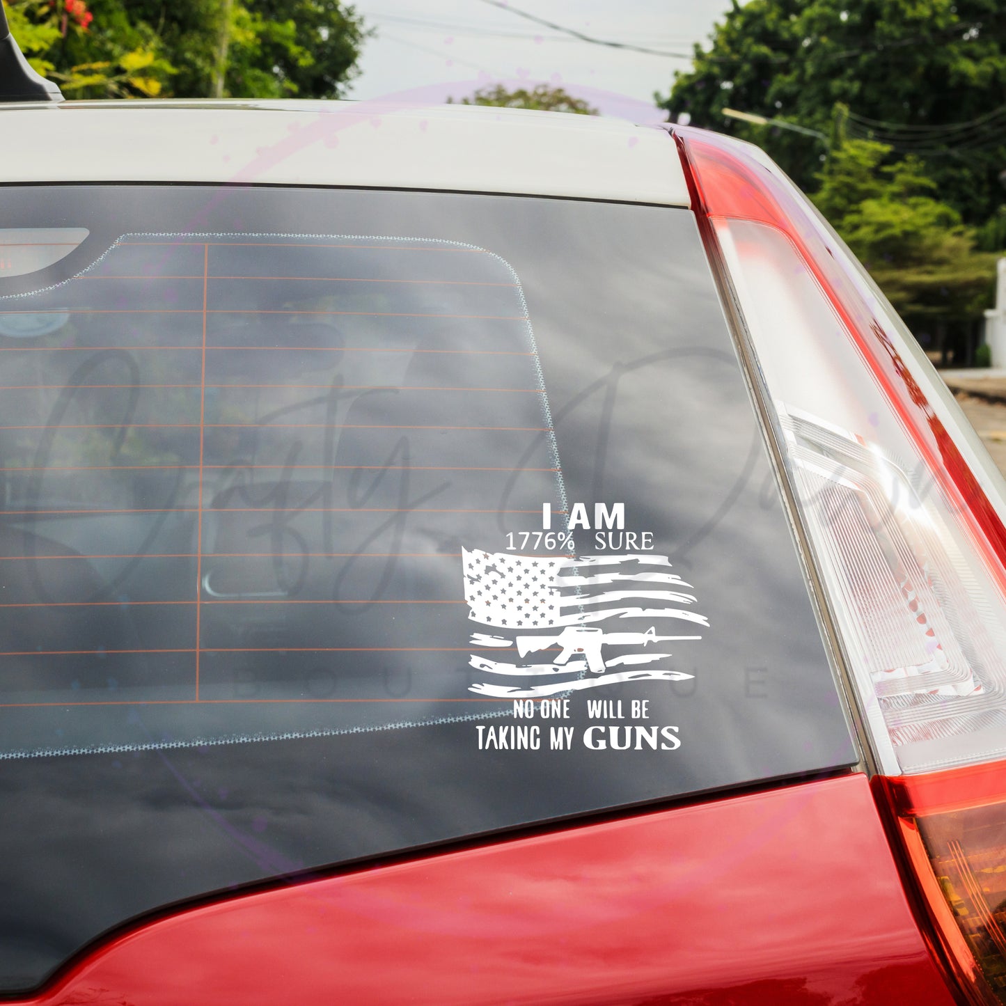 I Am 1776% Sure Decal