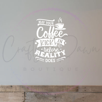 Coffee Before Reality Decal