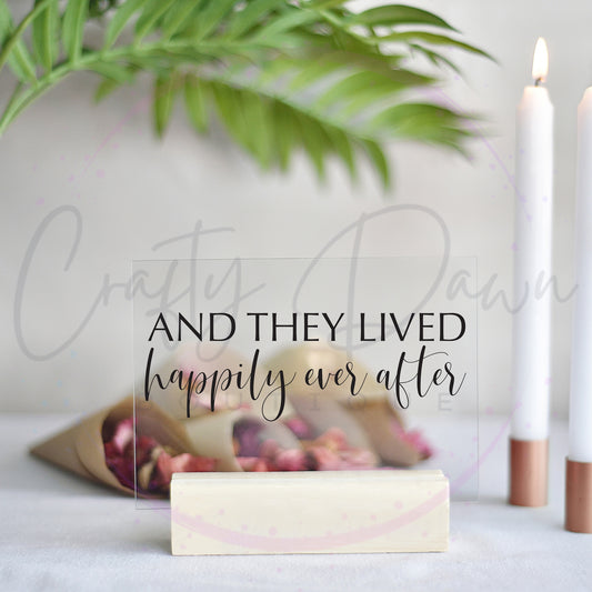 Happily Ever After Acrylic Sign