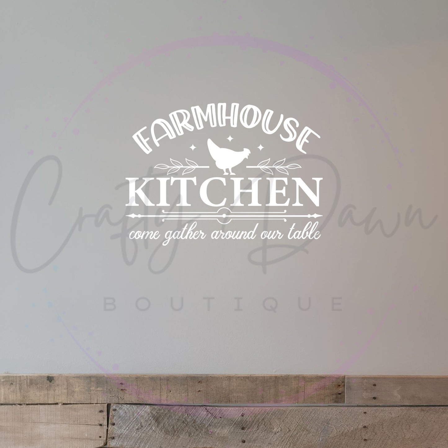 Farmhouse Kitchen Gather Around Decal