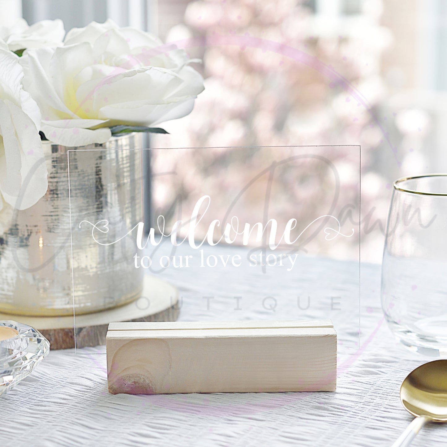 Welcome To Our Love Story Acrylic Sign