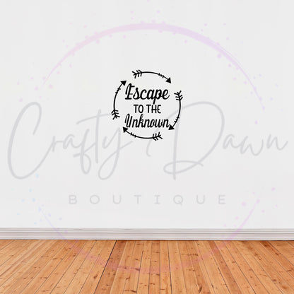 Escape To The Unknown Decal