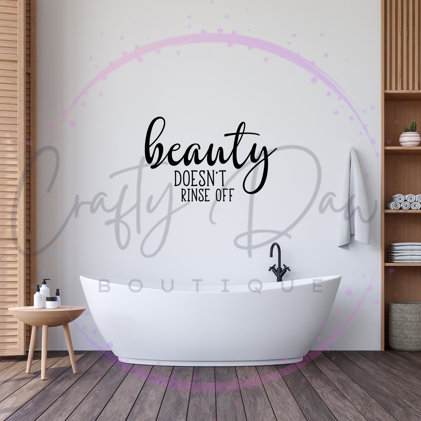 Beauty Doesn't Rinse Off Decal