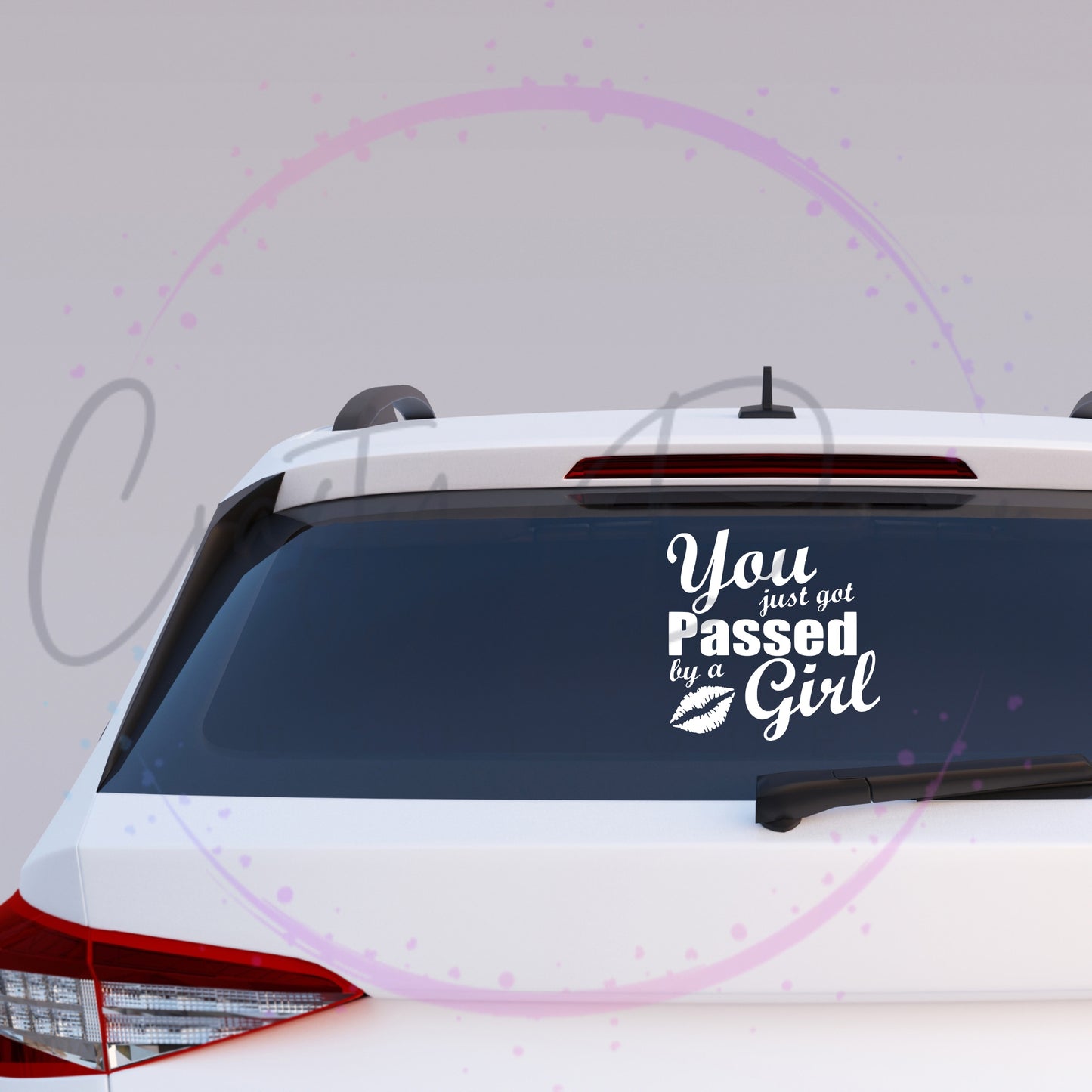 You Just Got Passed By A Girl Decal