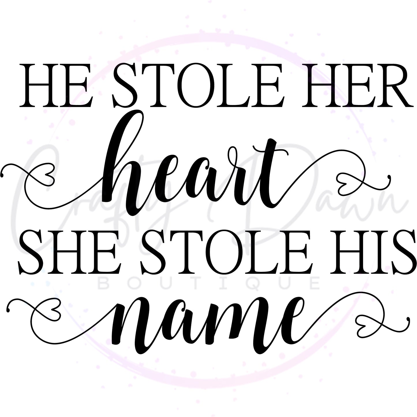 He Stole Her Heart Acrylic Sign