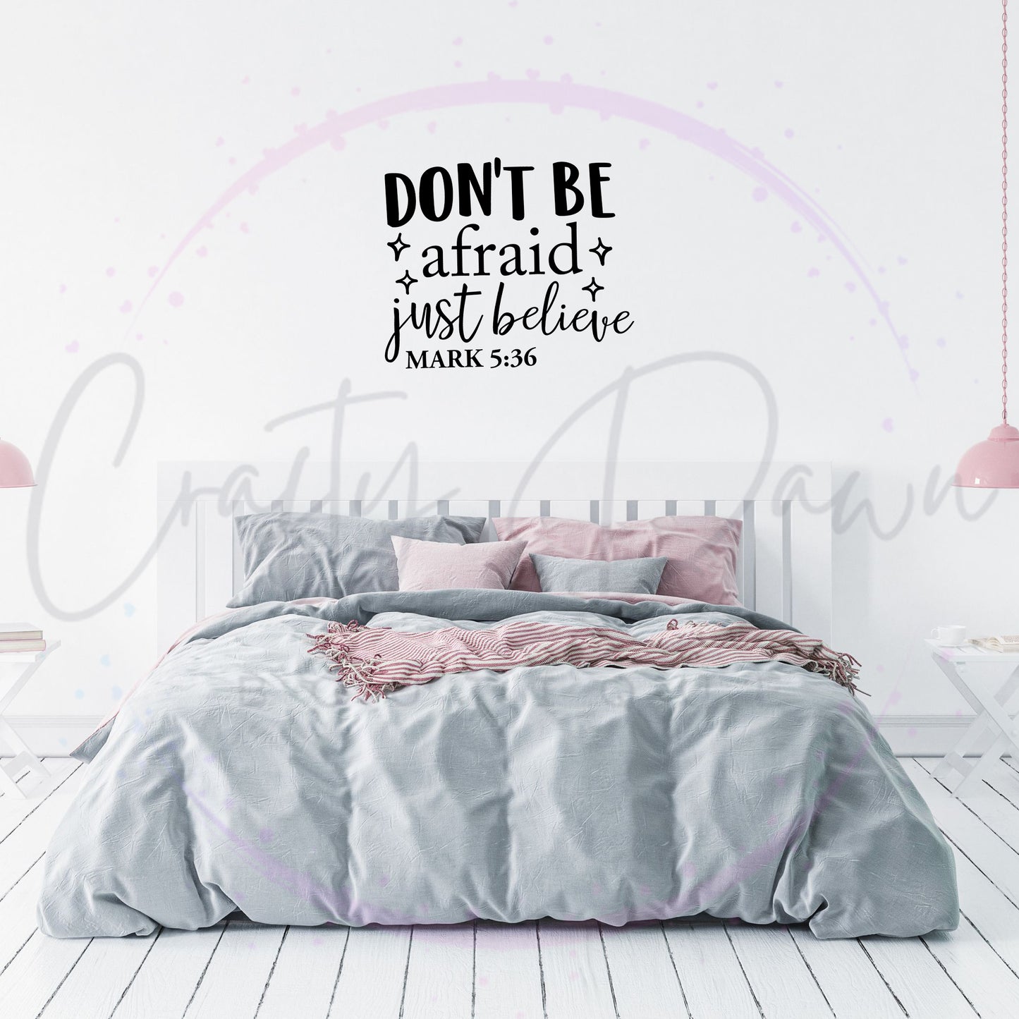 Don't Be Afraid Decal