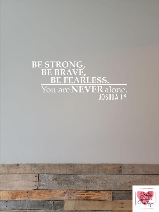 Be Strong, Be Brave Decal